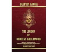 THE LEGEND OF GODDESS BAGLAMUKHI