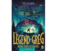 The Legend of Greg (Epic Series of Failures, 1)