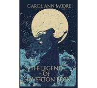 The Legend of Haverton Beck (The Aella Chronicles)