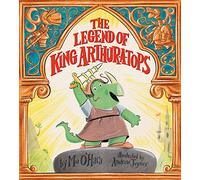 The Legend of King Arthur-a-tops