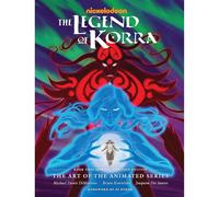 The Legend of Korra: The Art of the Animated Series - Book Two: Spirits - Second Edition
