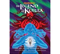 Legend Of Korra, The: The Art Of The Animated Series Book Two: Spirits (second Edition)