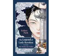 The Legend of Lady Byeoksa: Die Perlen des Todes | Für Fans von KPop Demon Hunters! Limitierte Erstauflage mit Farbschnitt