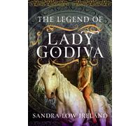 The Legend of Lady Godiva