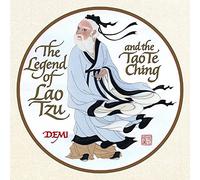 The Legend of Lao Tzu and the Tao Te Ching