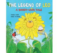 The Legend of Leo: A Dandy-Lion Tale