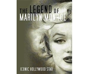 The Legend of Marilyn Monroe: Iconic Hollywood Star