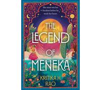 The Legend of Meneka