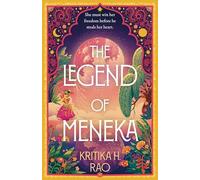 The Legend of Meneka: Book one in the spicy romantasy duology steeped in Indian Mythology: Book 1 (Divine Dancers)