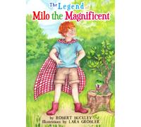 The Legend of Milo the Magnificent