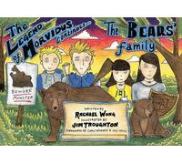 The Legend of Morvidus Continues: The Bears' Family