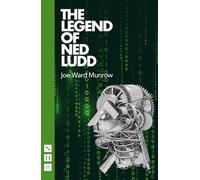 The Legend of Ned Ludd