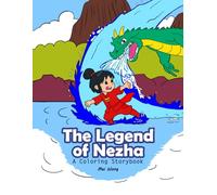 The Legend of Nezha: A Coloring Storybook