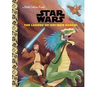 The Legend of Obi-WAN Kenobi (Star Wars) (Little Golden Book)