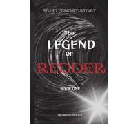 THE LEGEND OF REDDER: BOOK ONE *Short Stories / Sci-fi & Fantasy (REDDER Sci-Fi Book Series 1-3)