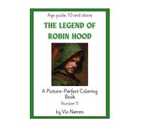 The Legend of Robin Hood (A Picture-Perfect Coloring Book 11)
