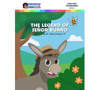 The Legend of Señor Burro