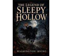 THE LEGEND OF SLEEPY HOLLOW