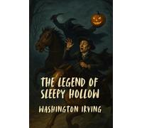 The Legend of Sleepy Hollow