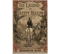 The Legend of Sleepy Hollow
