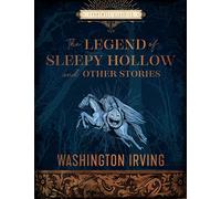 The Legend of Sleepy Hollow and Other Stories: by Washington Irving (Chartwell Classics)