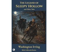 The Legend of Sleepy Hollow and Other Tales