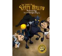 The Legend of Sleepy Hollow: Illustrated and AUGMENTED REALITY enabled