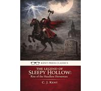 The Legend of Sleepy Hollow: Rise of the Headless Horseman