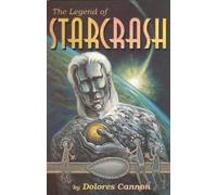The Legend of Starcrash Publisher: Ozark Mountain Publishing Inc