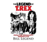 The Legend of T.Rex: From the Drummer's Perspective: 0