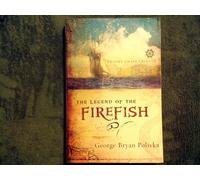 The Legend of the Firefish (Trophy Chase Trilogy)