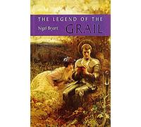 The Legend of the Grail (Arthurian Studies)