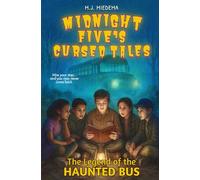 The Legend Of The Haunted Bus (Midnight Five's Cursed Tales)