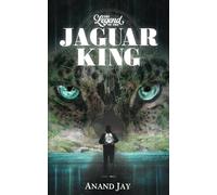 The Legend of the Jaguar King