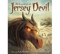 The Legend of the Jersey Devil (Myths, Legends, Fairy and Folktales)
