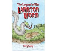 The Legend of the Lambton Worm
