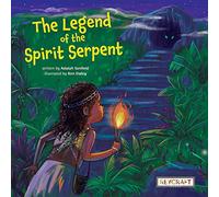 The Legend of the Spirit Serpent