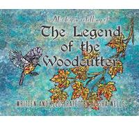 The Legend of the Woodcutter: A Michigan Retelling