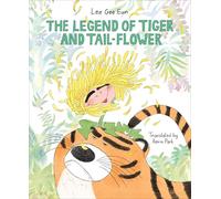 The Legend of Tiger and Tail-Flower