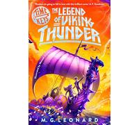 The Legend of Viking Thunder: Join the Time Keys on their epic Viking adventure!: 2 (Time Keys, 2)