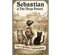 The Legendary Salzburghino: 2 (Sebastian & the Deep Forest)