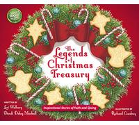 The Legends of Christmas Treasury: Inspirational Stories of Faith and Giving