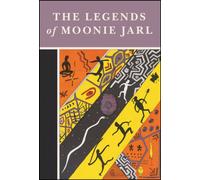 The Legends of Moonie Jarl