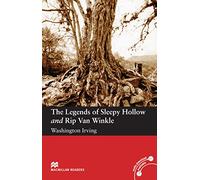 The Legends of Sleepy Hollow and Rip Van Winkle: Elementary Level (Macmillan Readers)