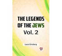 The Legends of the Jews