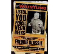 The Legends of Wrestling: Classy Freddie Blassie