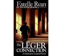 The Léger Connection: A Genevieve Lenard Novel: Volume 7