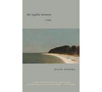 The Legible Element: essays