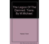 The Legion Of The Damned. Trans. By M.Michael.