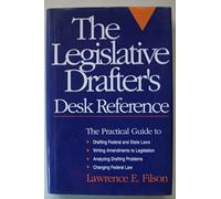 The Legislative Drafter's Desk Reference